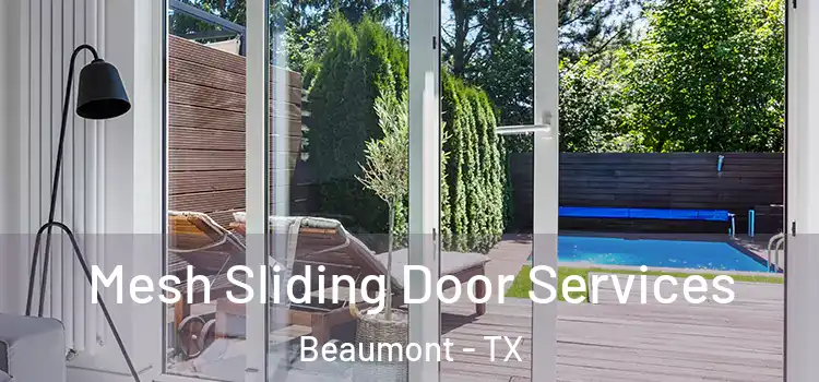  Mesh Sliding Door Services Beaumont - TX