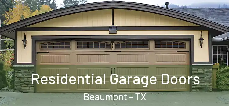  Residential Garage Doors Beaumont - TX